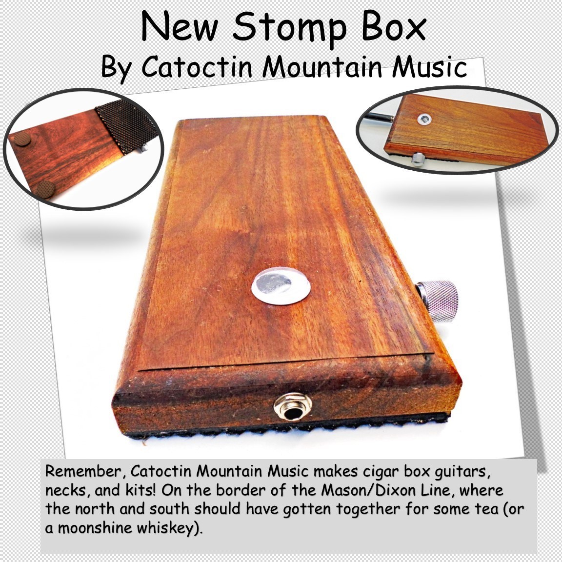 Stomp Box by Catoctin Mountain Music -- Make Your Music Come Alive