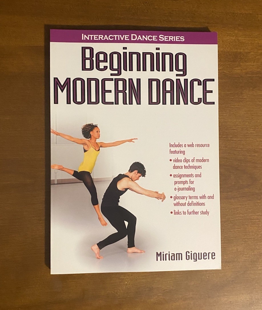 Interactive Dance Ser.: Beginning Modern Dance by Miriam Giguere (2013, Trade PB Interactive Dance Ser.: Beginning Modern Dance by Miriam Giguere (2013, Trade PB