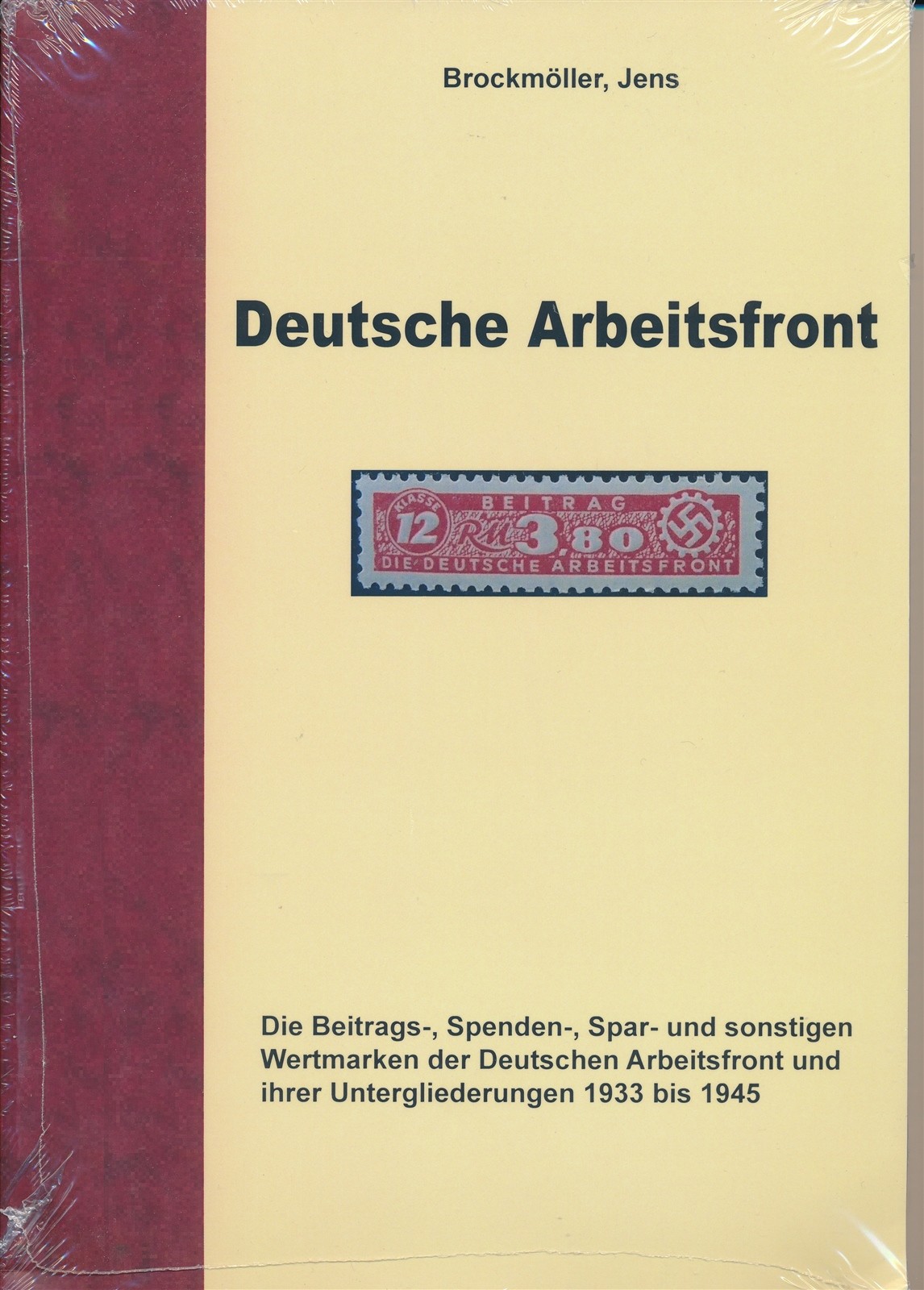 Book Stamps Catalogue 3rd Reich Deutsche Arbrietsfront Revenues DAF VW 1933-1945 Book Stamps Catalogue 3rd Reich Deutsche Arbrietsfront Revenues DAF VW 1933-1945