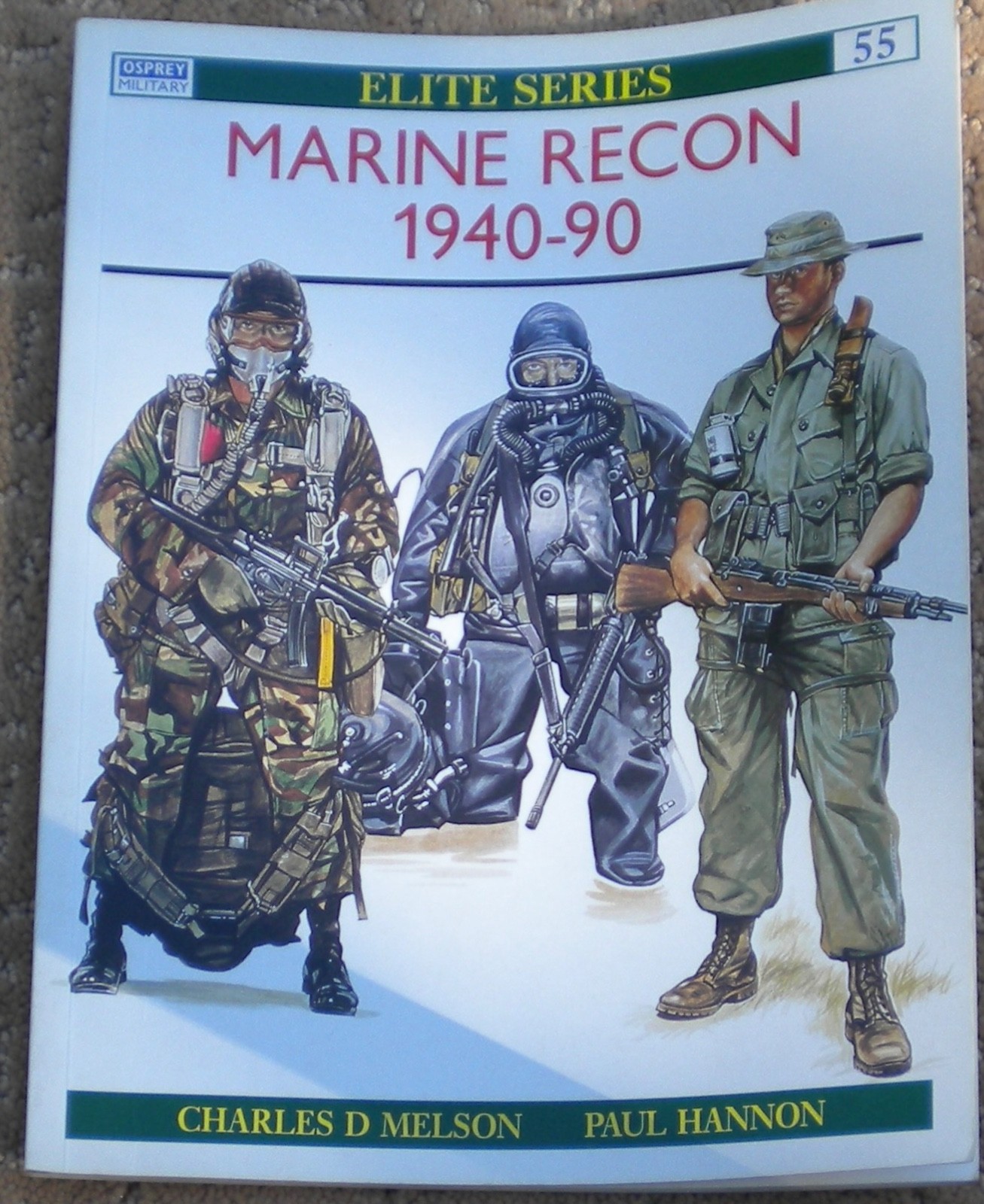 Osprey Elite Series #55 Marine Recon 1940-90 Charles D. Melson SC 1994 New Osprey Elite Series #55 Marine Recon 1940-90 Charles D. Melson SC 1994 New