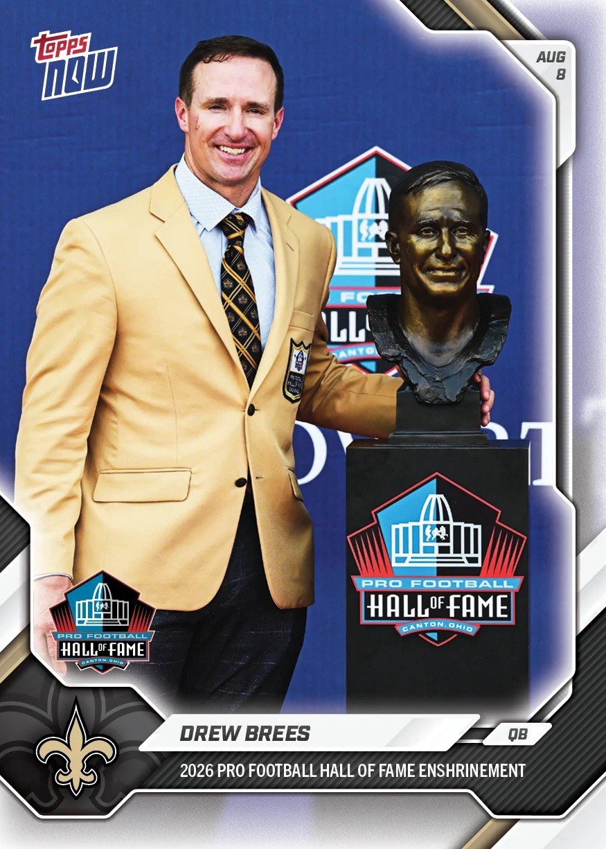 2026 Topps NOW NFL Drew Brees #OS01 Saints Hall of Fame HOF IN HAND