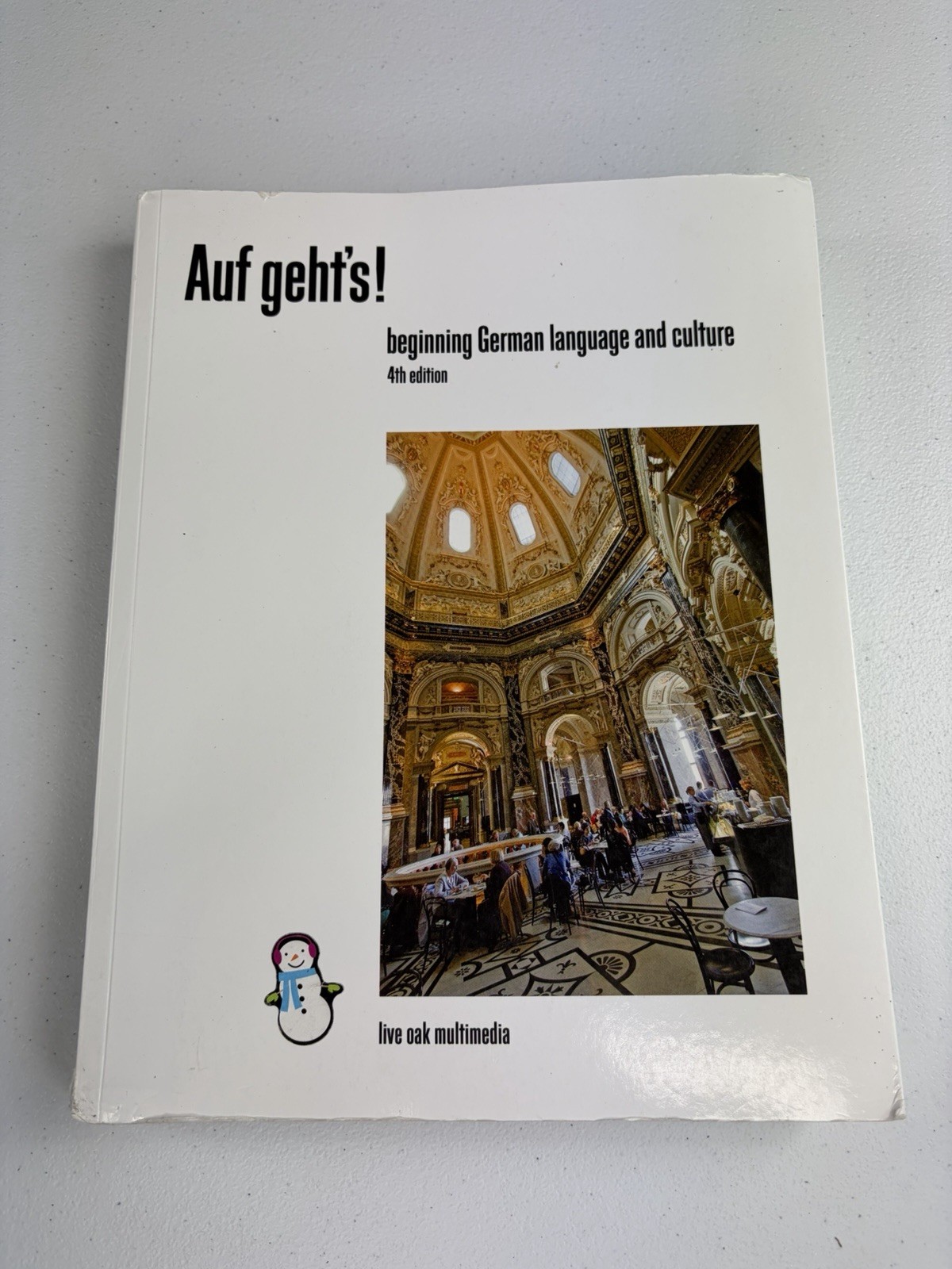 Auf geht\'s beginning German language and culture 4th edition Auf geht\'s beginning German language and culture 4th edition