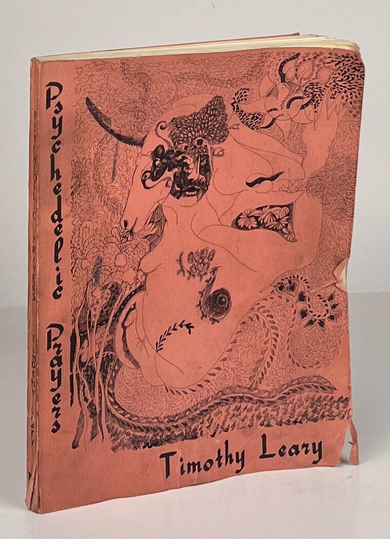 Timothy Leary / Psychedelic Prayers After the Tao Te Ching 1st Edition 1966