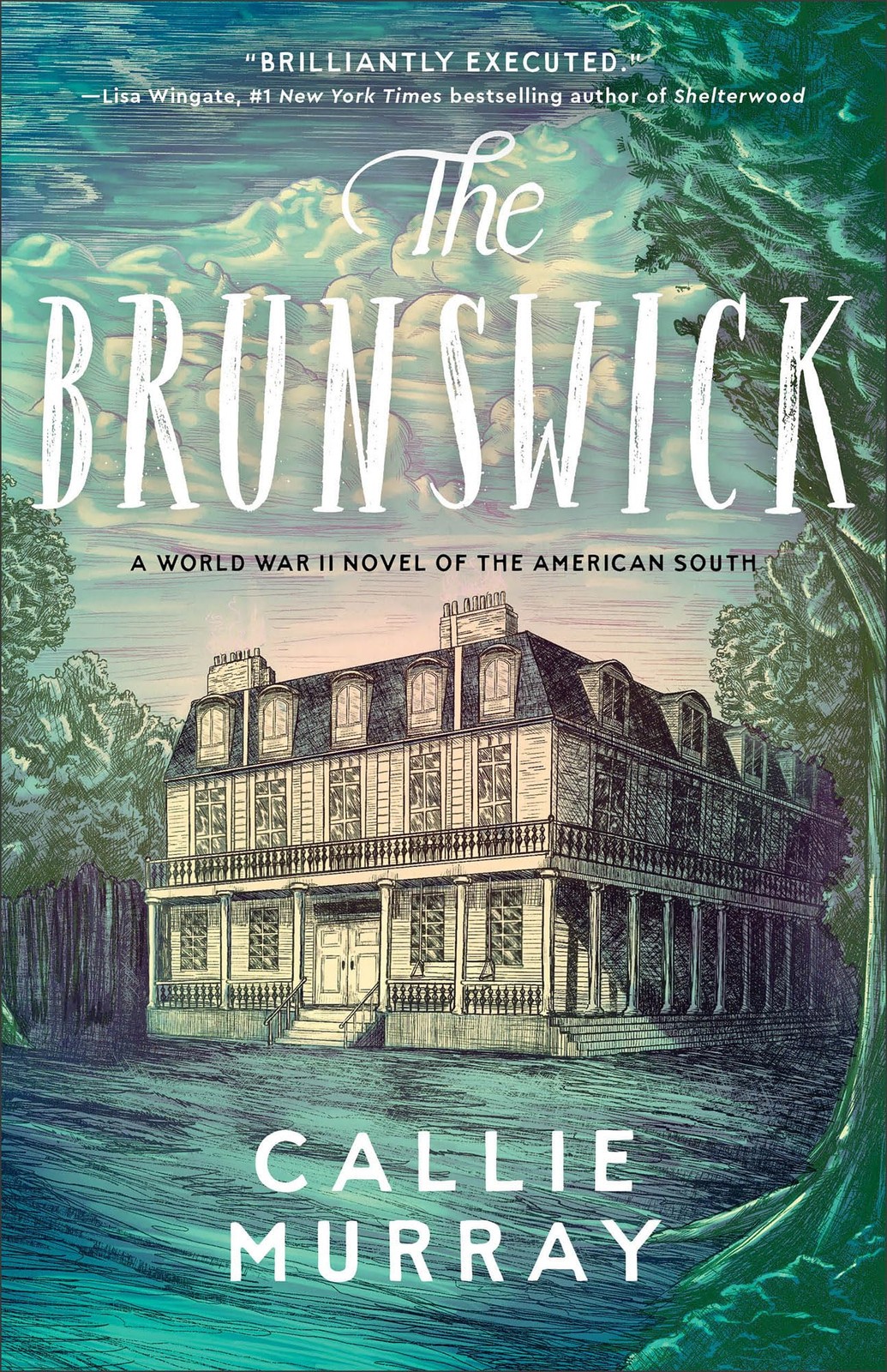 The Brunswick: (Historical Southern World War II Novel set in Georgia and In...