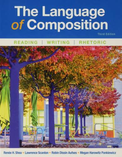 The Language of Composition: Reading, Writing, Rhetoric - Hardcover - VERY GOOD The Language of Composition: Reading, Writing, Rhetoric - Hardcover - VERY GOOD