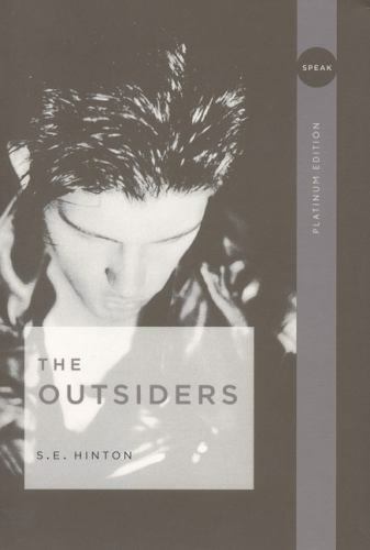 The Outsiders by Hinton, S. E. The Outsiders by Hinton, S. E.