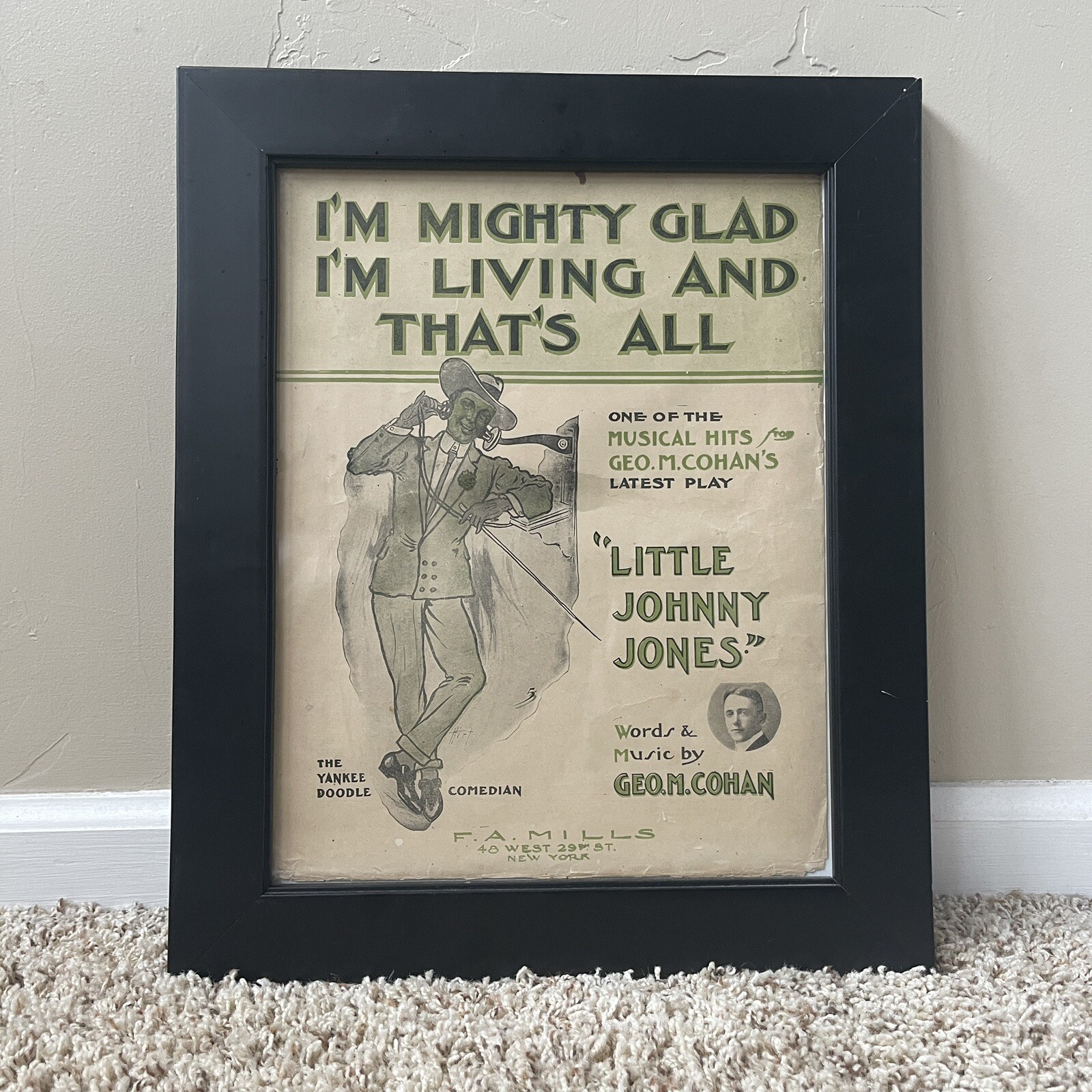 GEORGE M. COHAN sheet music I'M MIGHTY GLAD I'M LIVING AND THAT'S ALL ~ 1904