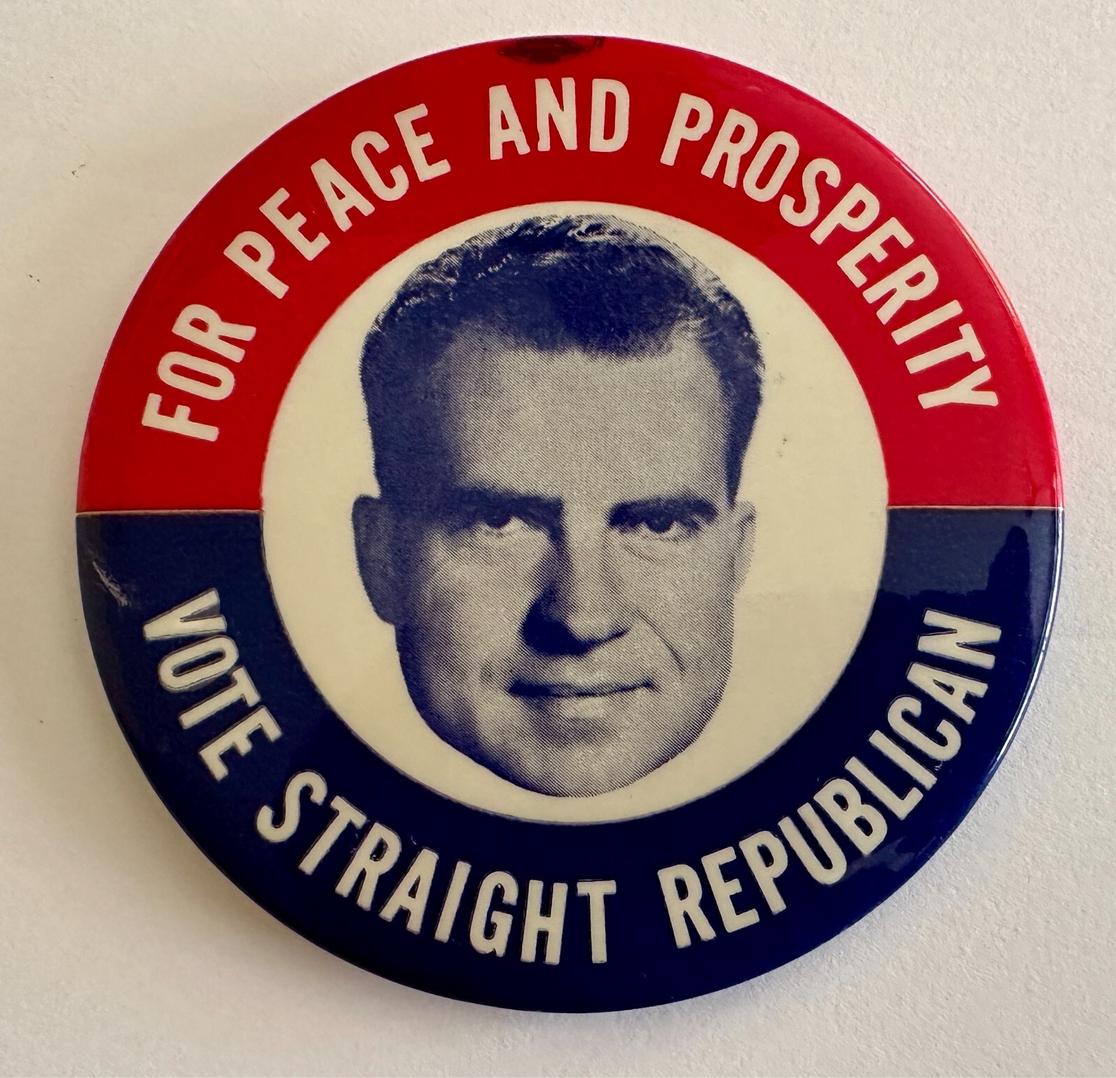 NIXON FOR PEACE AND PROSPERITY 1960 4-INCH BUTTON - RARE RARE -- NIXON FOR PEACE AND PROSPERITY 1960 4-INCH BUTTON - RARE RARE --