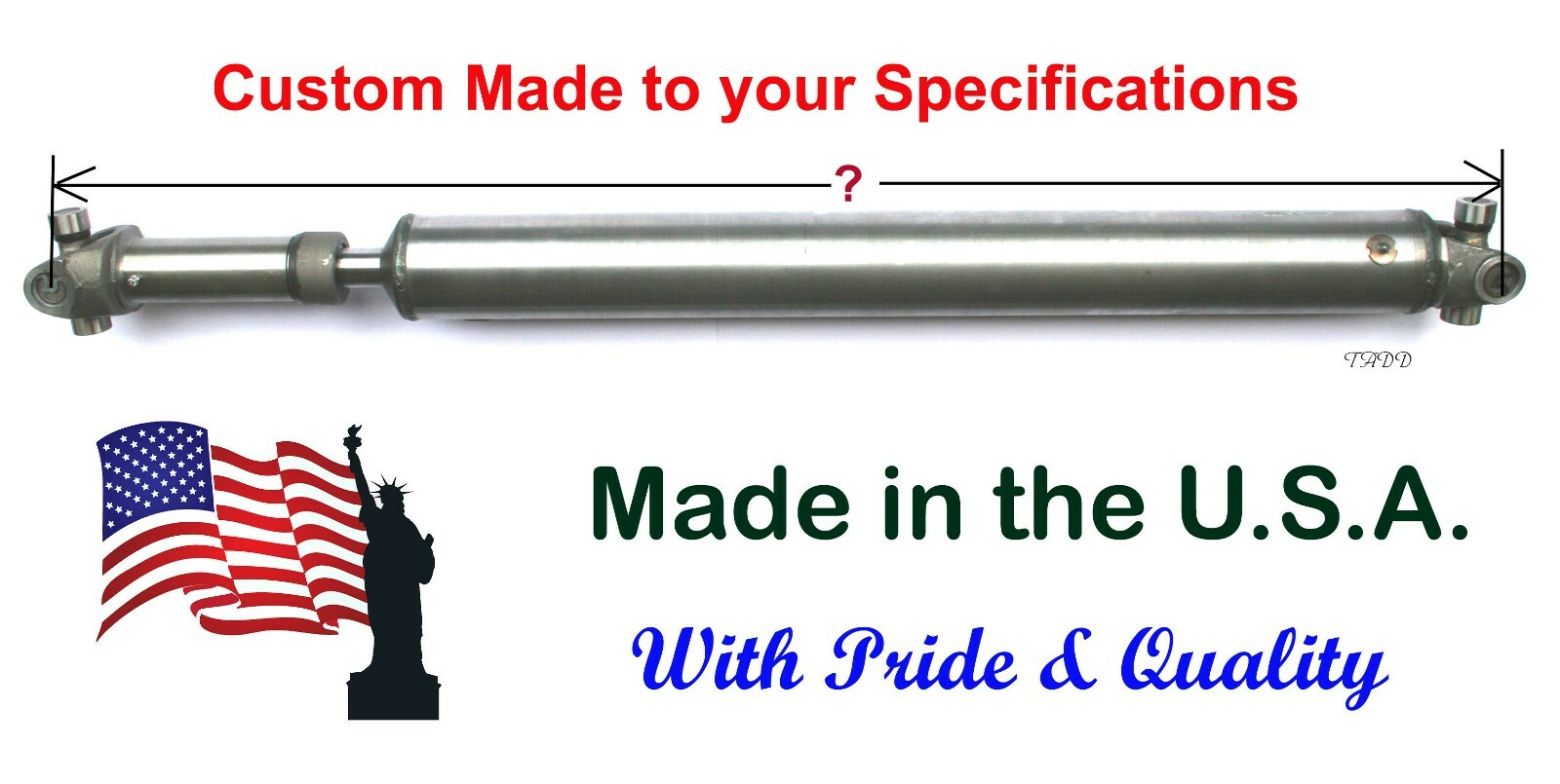 1350 CUSTOM (Telescoping) DRIVE SHAFT FOR GMC OR FORD CHEVY OLDS BUICK SWAP H/D