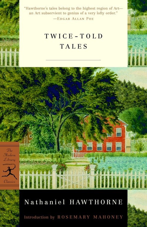 Twice-Told Tales, Nathaniel Hawthorne