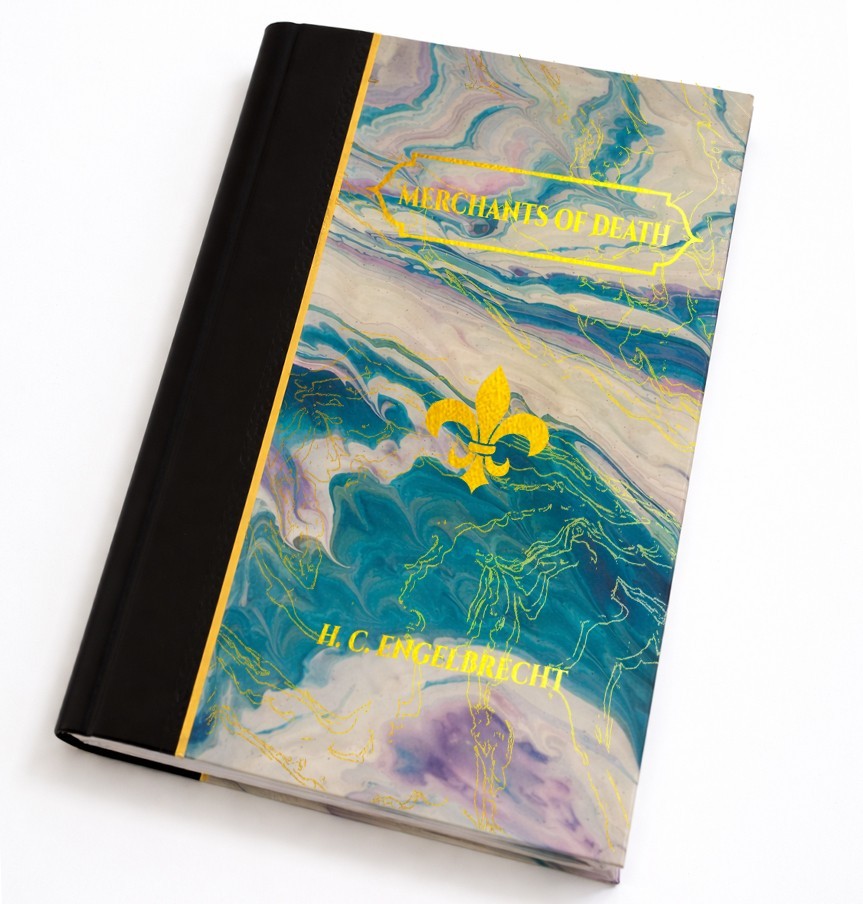 Merchants of Death [Deluxe Handbound Edition]