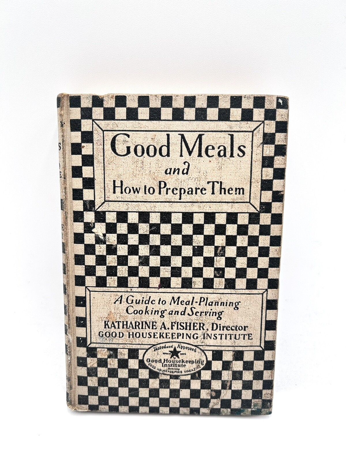 VINTAGE Good Meals and How to Prepare Them Good Housekeeping 9th Edition 1929 GC