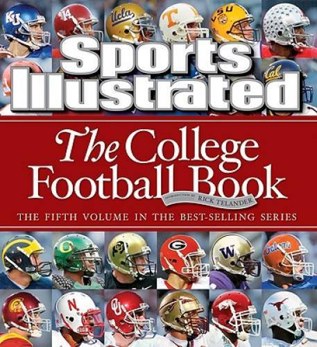 Sports Illustrated: The College Football Book - Hardcover - GOOD Sports Illustrated: The College Football Book - Hardcover - GOOD