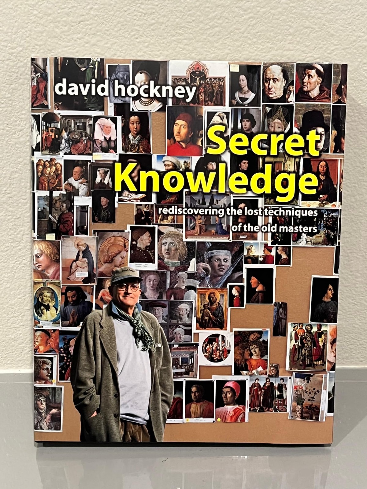 Secret Knowledge: Rediscovering the Lost Techniques of the Old Masters