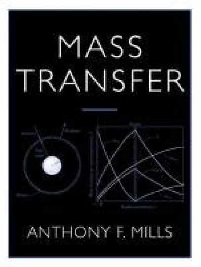 Mass Transfer - Paperback, by Mills Anthony F. - Very Good Mass Transfer - Paperback, by Mills Anthony F. - Very Good