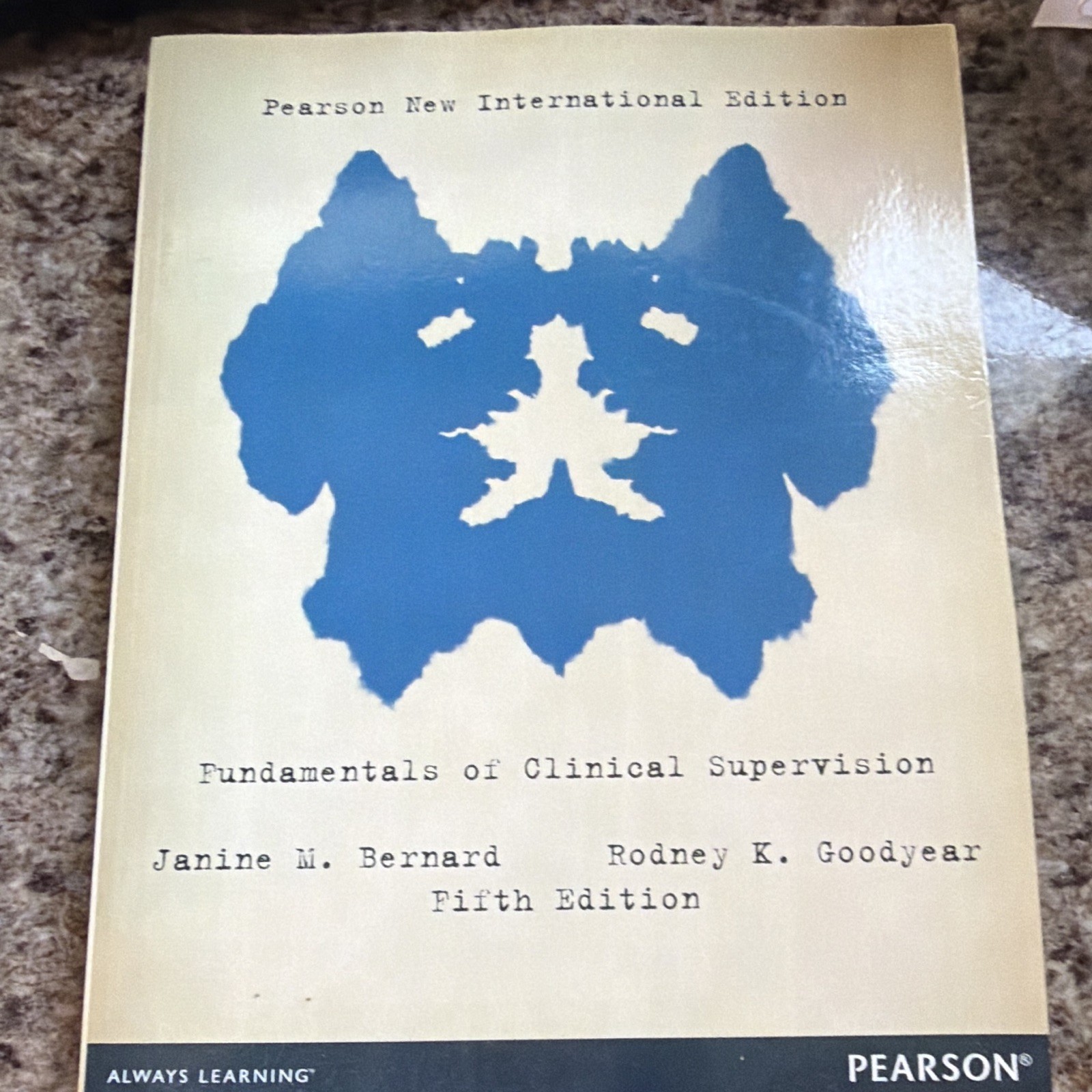 Fundamentals of Clinical Supervision by Rodney Goodyear and Janine Bernard