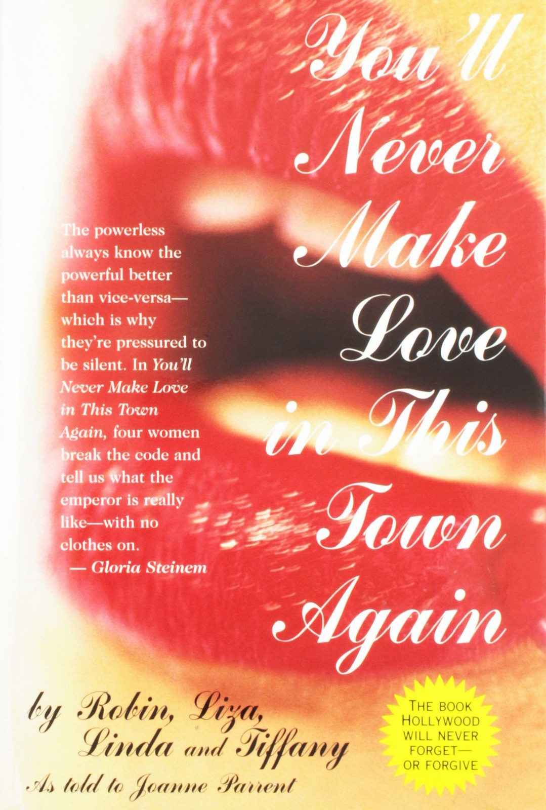 You\'ll Never Make Love in This Town Again