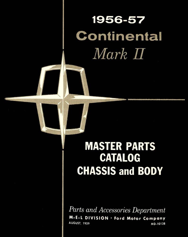1956-57 Lincoln Continental Mark II Parts Book List Guide Interchange Drawings 1956-57 Lincoln Continental Mark II Parts Book List Guide Interchange Drawings