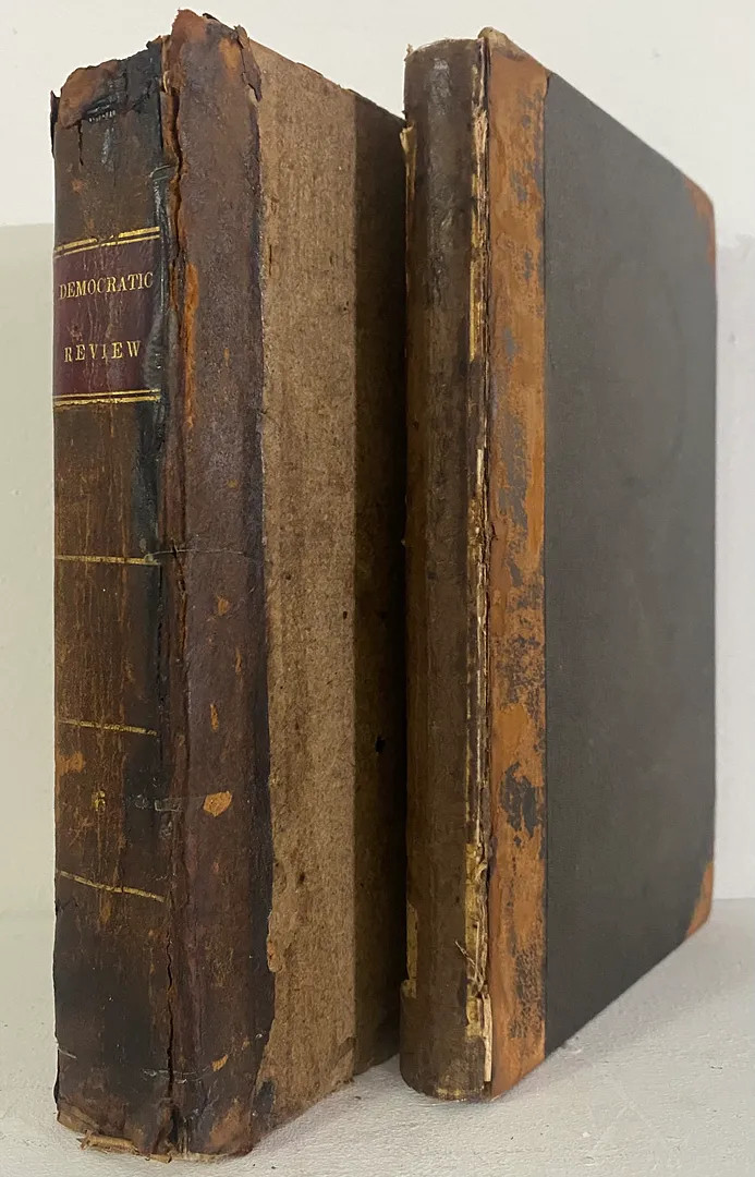 Two Volumes of the Democratic Review: The United States Magazine, and Democrat..