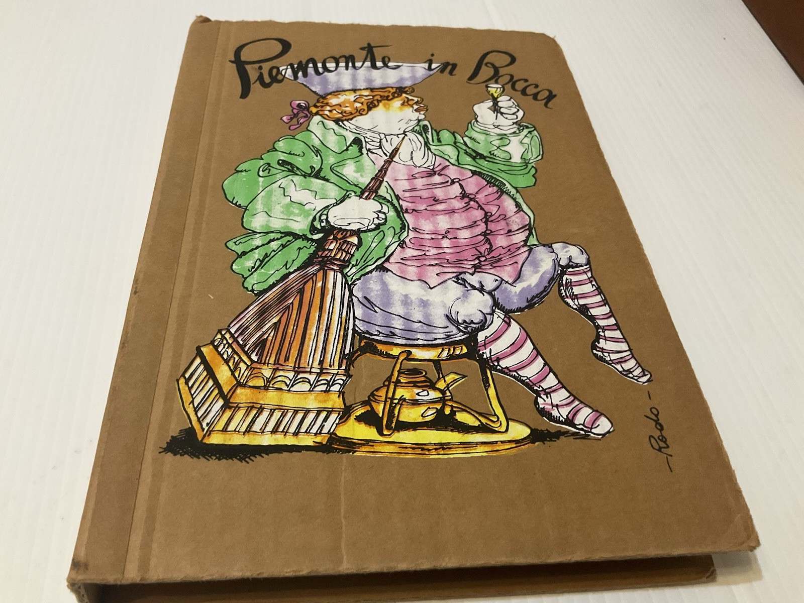 PIEMONTE IN BOCCA Rare Italian Cookbook by Alberta Lantermo 1979 printing PIEMONTE IN BOCCA Rare Italian Cookbook by Alberta Lantermo 1979 printing