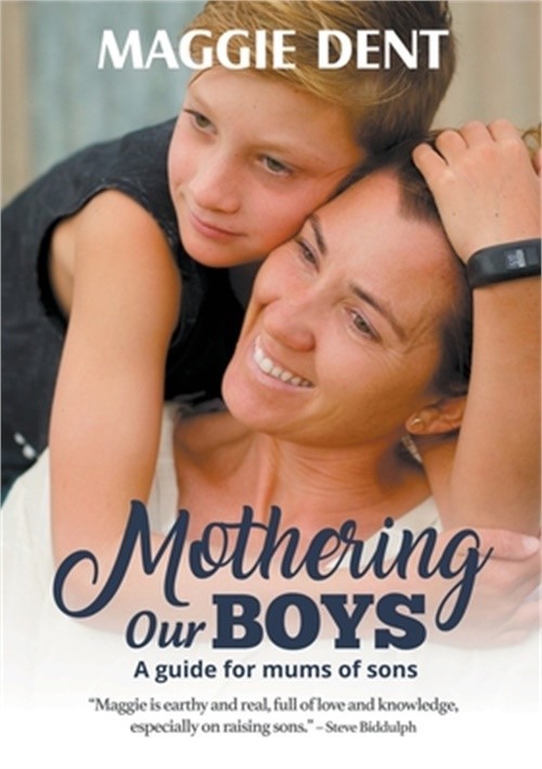 Mothering Our Boys: A guide for mums of sons (Paperback or Softback)