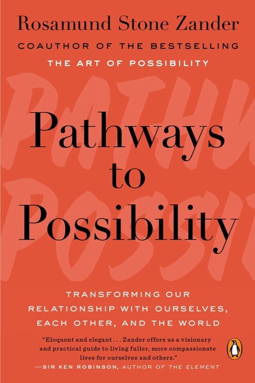 Pathways to Possibility: Transformi..., Rosamund Stone