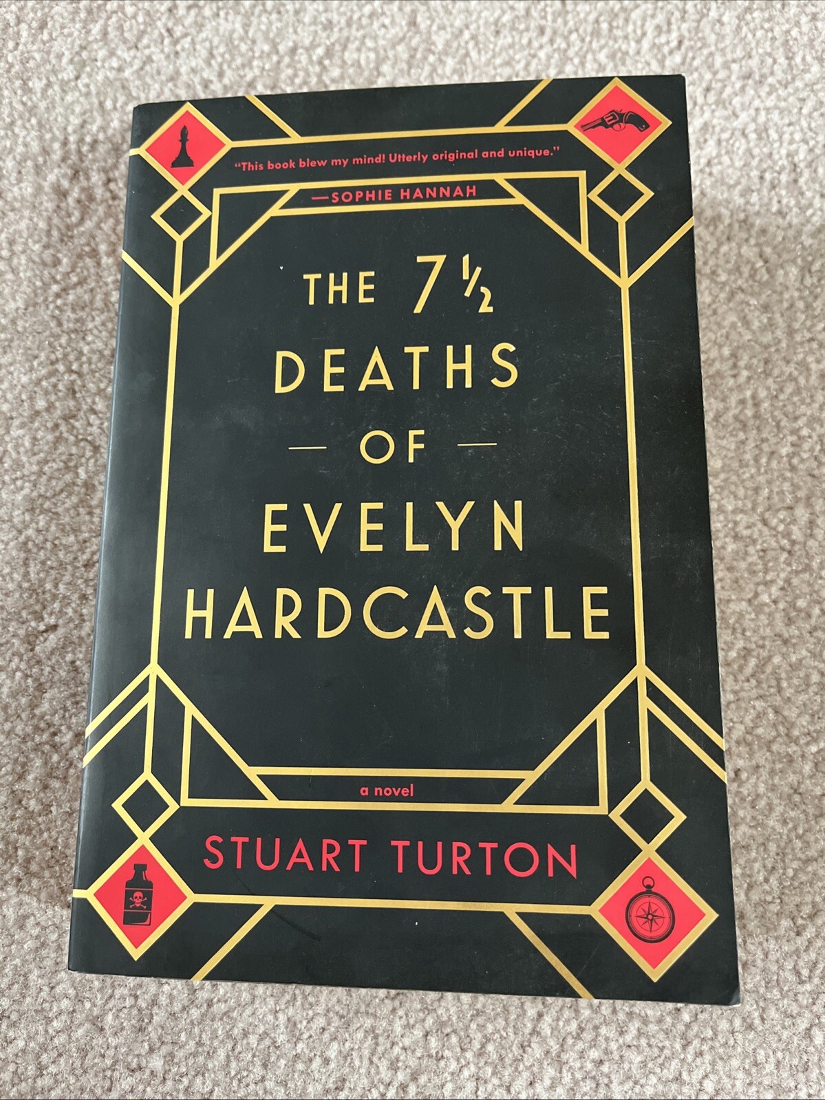 The 7Â½ Deaths of Evelyn Hardcastle - Paperback By Turton, Stuart
