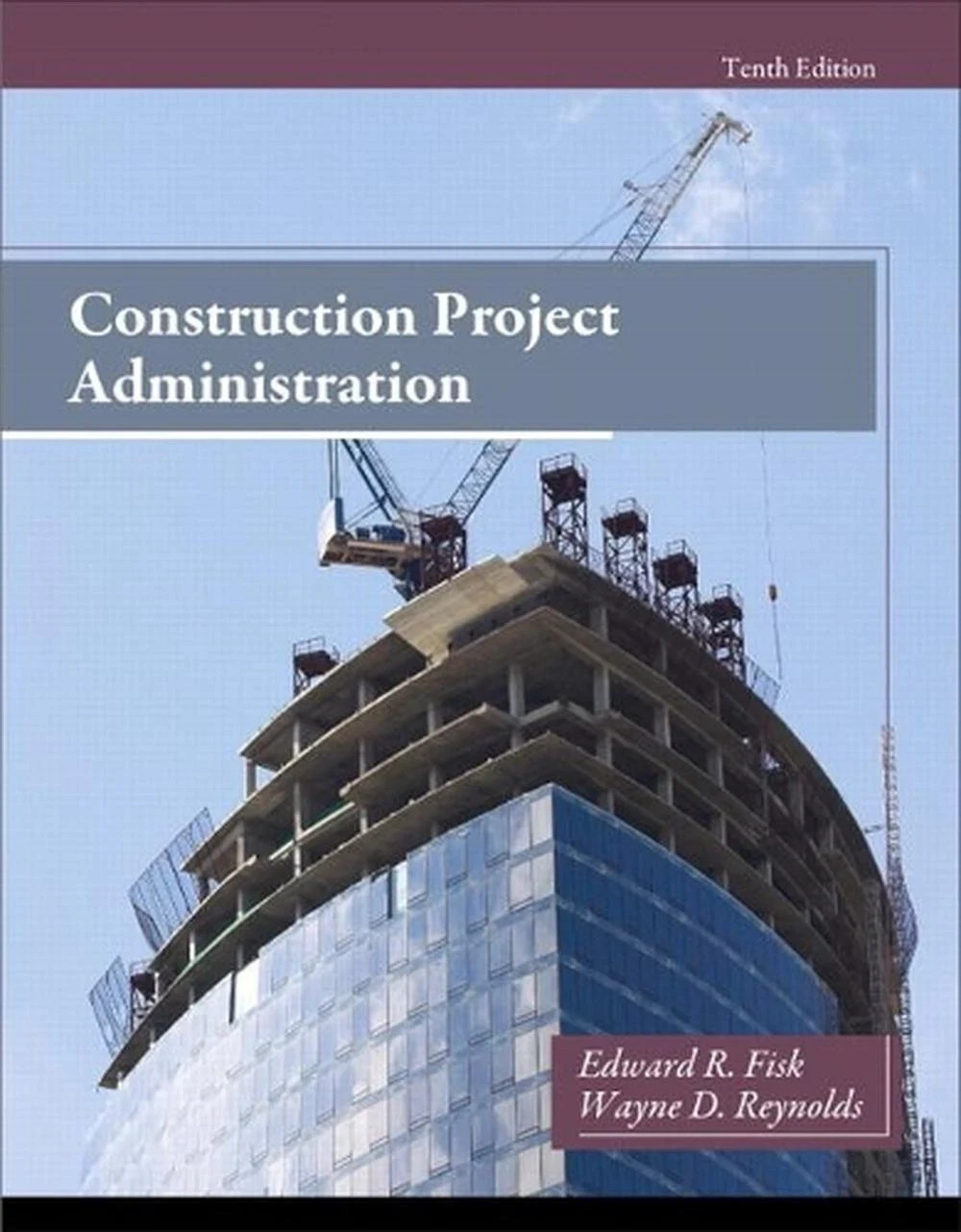 Construction Project Administration, Hardcover by Edward R.; - 9780132866736