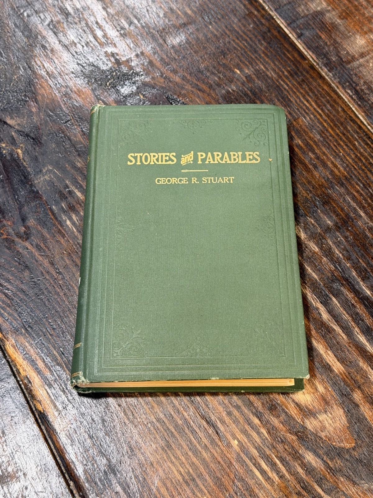 1908 Antique Stories & Parables Gospel Truths George R Stuart Smith Lamar 1st Ed