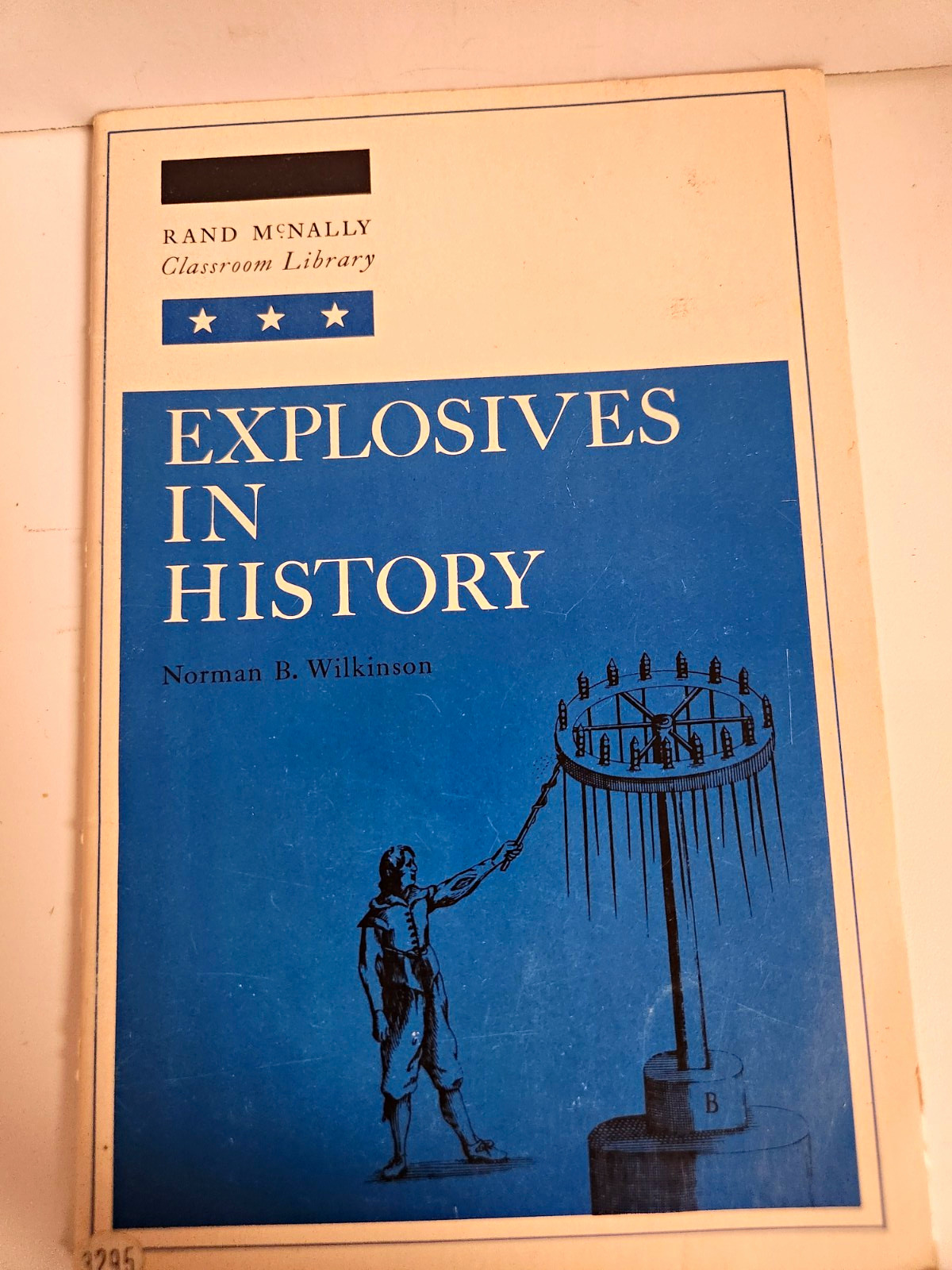 Explosives in History Story of Black Powder Norman Wilkinson 1966 1st Printing Explosives in History Story of Black Powder Norman Wilkinson 1966 1st Printing