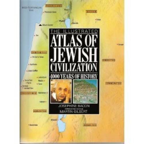 Illustrated Atlas of Jewish Civilization: 4000 Years of History - VERY GOOD Illustrated Atlas of Jewish Civilization: 4000 Years of History - VERY GOOD