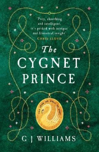 G J Williams The Cygnet Prince (Paperback) The Tudor Rose Murders (UK IMPORT)