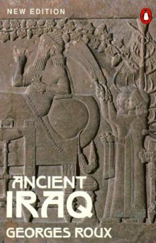 Ancient Iraq: Third Edition (Penguin History) - Paperback - GOOD Ancient Iraq: Third Edition (Penguin History) - Paperback - GOOD