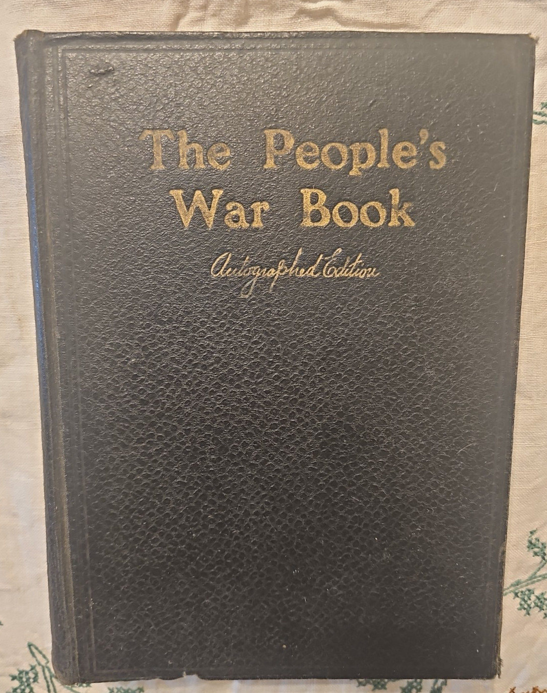 Antique The People War Book Autographed Edition History 1919 The Great World War