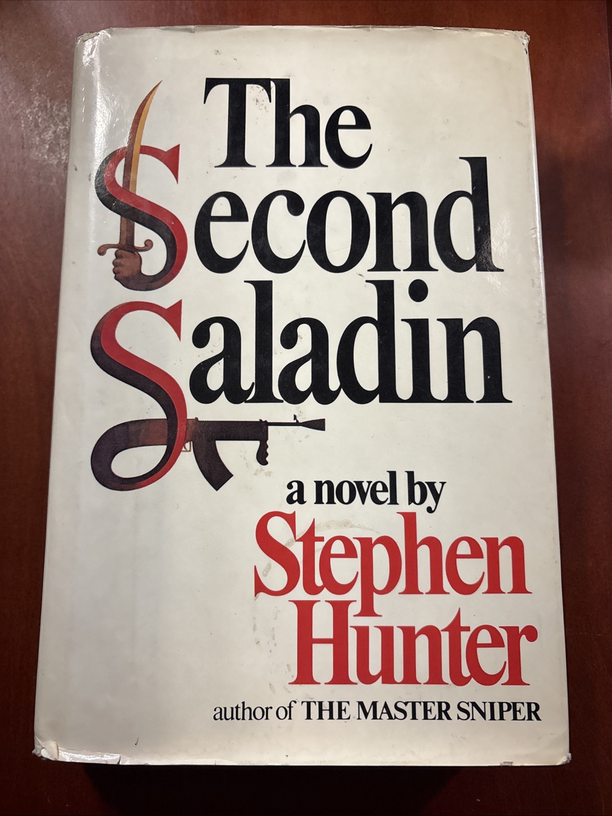 The Second Saladin Hardcover Stephen Hunter First Print VERY GOOD #2040-1