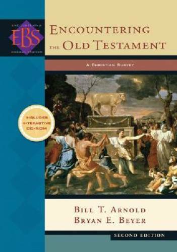 Encountering the Old Testament: A Christian Survey (Encountering Biblical - GOOD