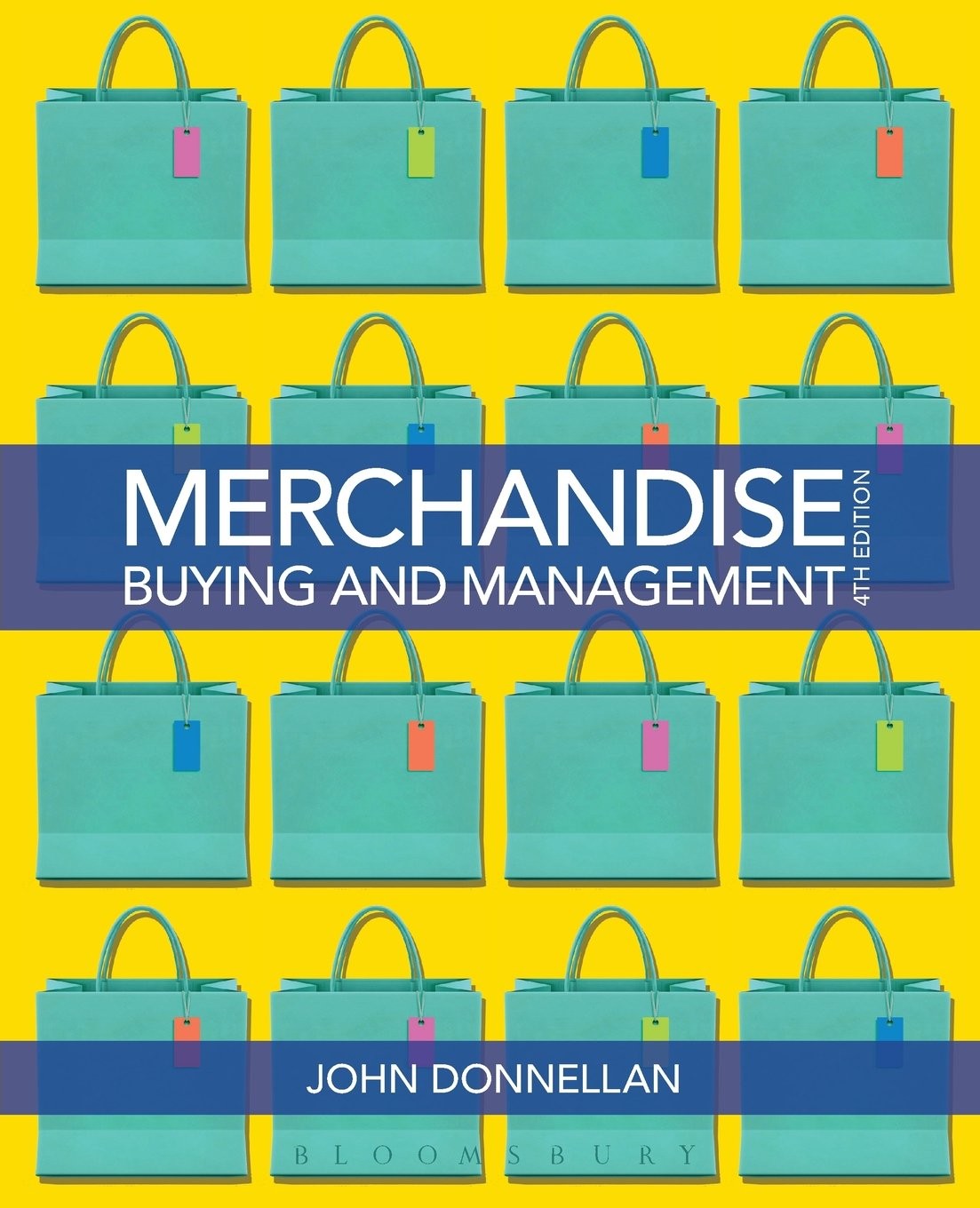 Merchandise Buying and Management, 4th Edition - paperback John Donnellan Merchandise Buying and Management, 4th Edition - paperback John Donnellan