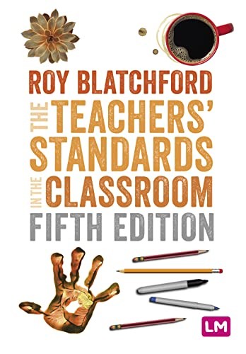 The Teachers\' Standards in the Classroom (Ready to Teach) by Blatchford PB..