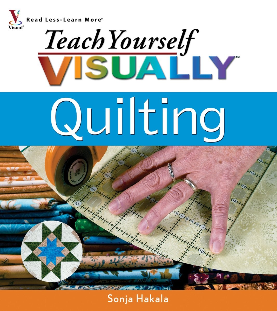 Teach Yourself VISUALLY Quilting (Teach Yourself VISUALLY Consumer)