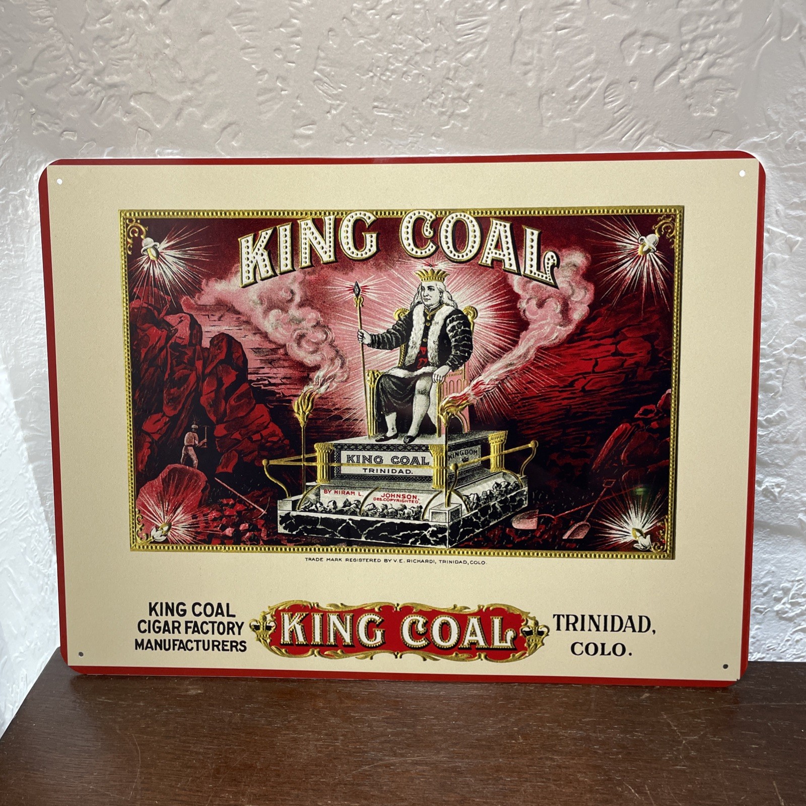 Trinidad Colorado Reproduction King Coal Cigars Advertising Sign