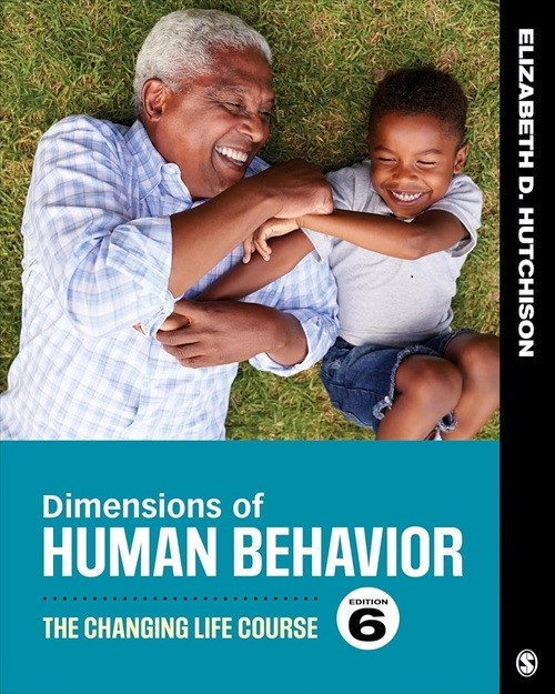 Dimensions of Human Behavior: The Changing Life Course | Paperback | Social Work Dimensions of Human Behavior: The Changing Life Course | Paperback | Social Work