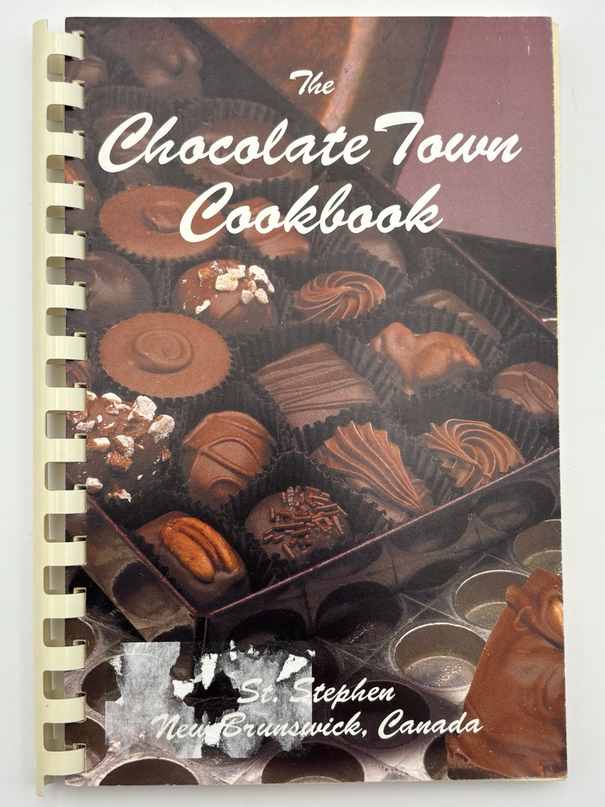 The Chocolate Town Cookbook St. Stephen New Brunswick Canada 2001 First Edition