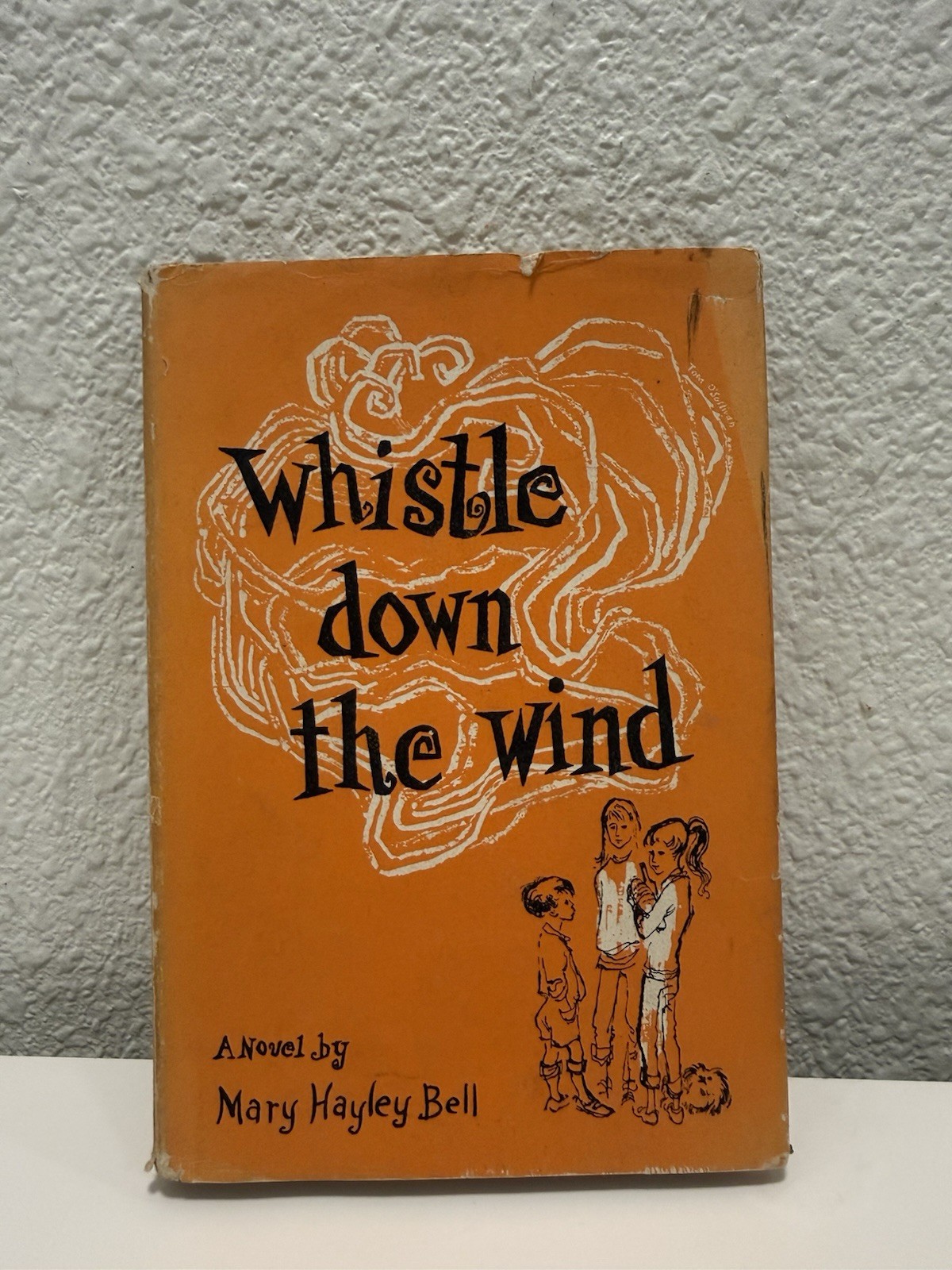 Mary Hayley Bell WHISTLE DOWN THE WIND 1959 1st US Edition Dutton HC DJ