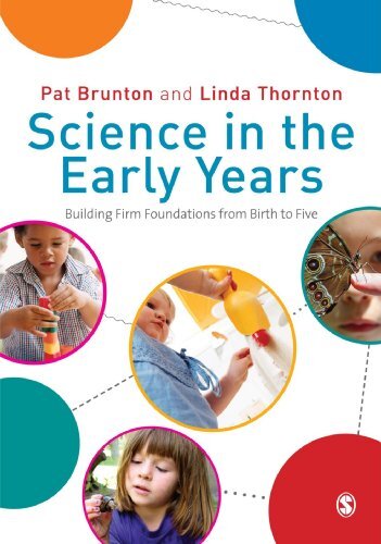 Science in the Early Years: Building Firm Foundations from Birth