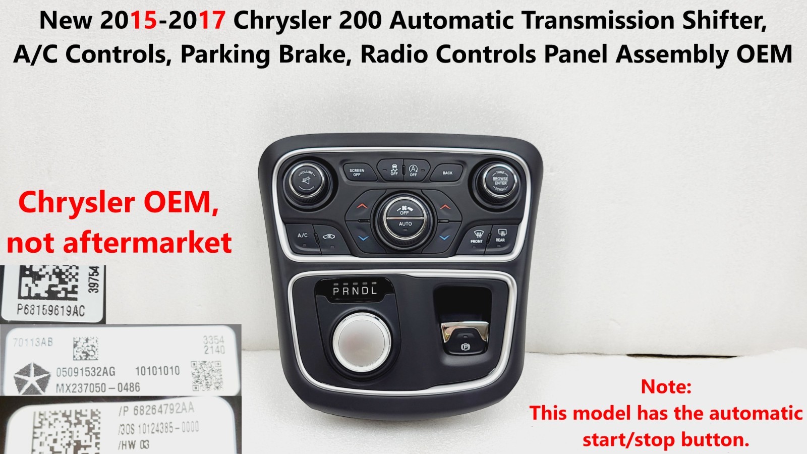 15 -17 Chrysler 200 Transmission Shifter AC Heater Controls Parking Switch Panel