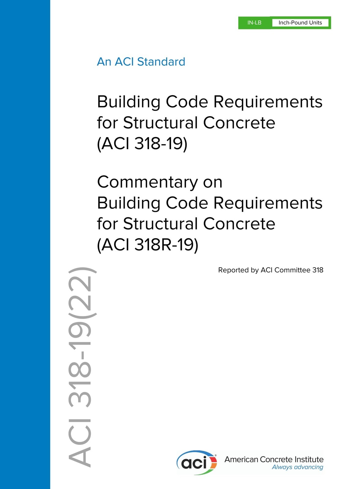 ACI CODE-318-19(22): Building Code Requirements for Structural Concrete and ... ACI CODE-318-19(22): Building Code Requirements for Structural Concrete and ...