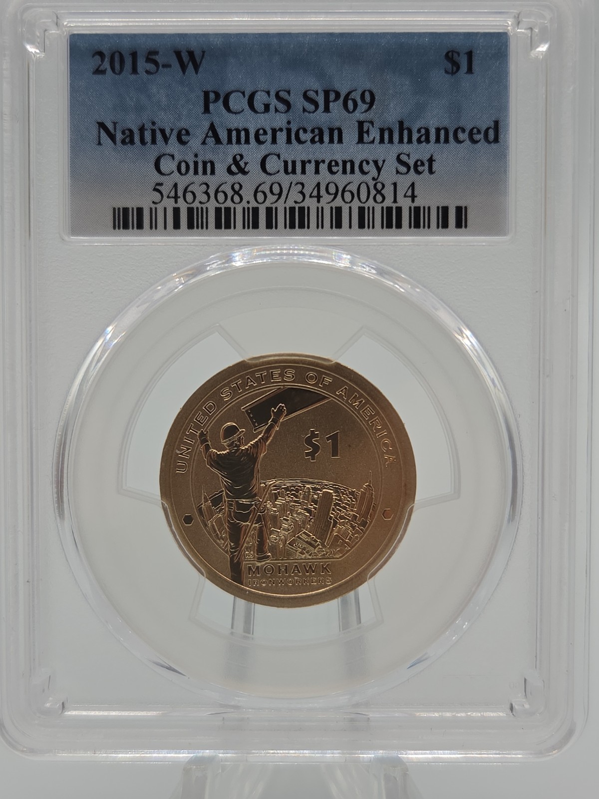 Rare Sacagawea $1 Coin 2015 W, Shoshone / Mohawk Ironworkers/ PCGS SP69 Enhanced