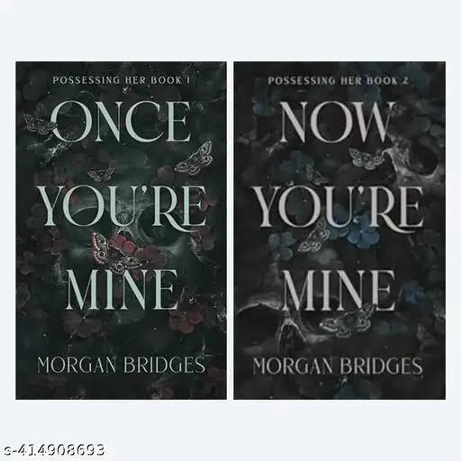 Once you\'re Mine and Now you\'re Mine by Morgan Bridges ( Set of 2 books ) Once you\'re Mine and Now you\'re Mine by Morgan Bridges ( Set of 2 books )
