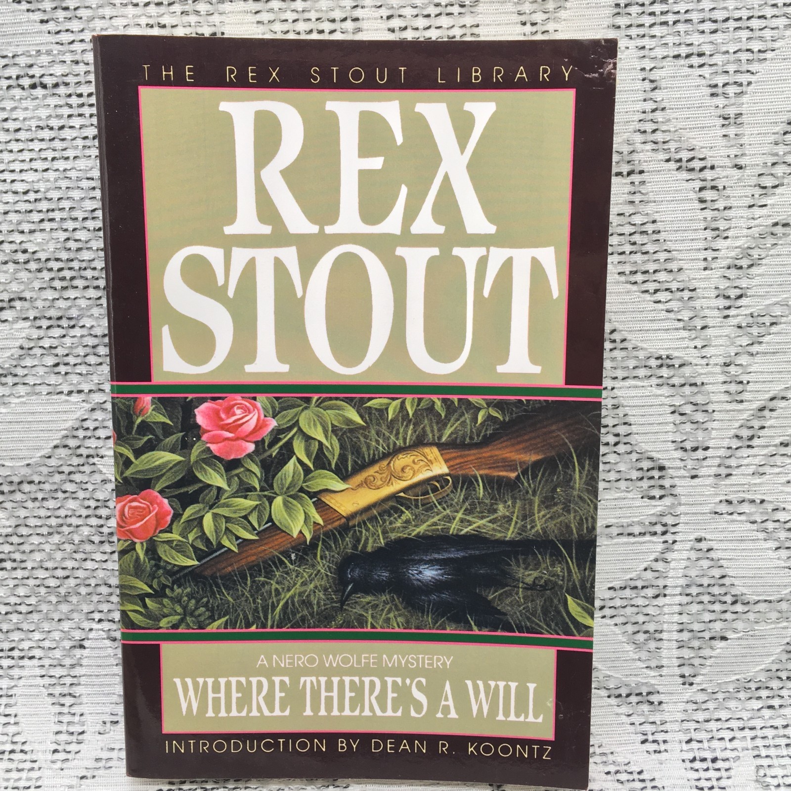 Where There's a Will Rex Stout 1989 First Bantam Edition Nero Wolfe Mystery Where There's a Will Rex Stout 1989 First Bantam Edition Nero Wolfe Mystery
