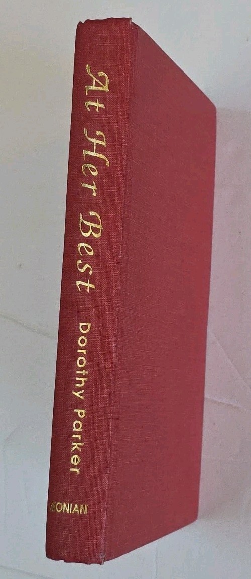 At Her Best: Selected Stories of Dorothy Parker - Hardcover 1939 Limited Edition At Her Best: Selected Stories of Dorothy Parker - Hardcover 1939 Limited Edition